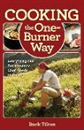 Buck Tilton, Tilton Buck - Cooking the One-Burner Way