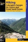 Hart, Lee Hart, Hart Lee, Jason Moore, Jason W. Moore - Hiking Colorado''s Sangre De Cristos and Great Sand Dunes
