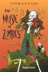 Ross Collins, Vivian French, Vivian/ Collins French, Ross Collins - The Music of Zombies