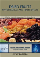 C Alasalvar, Cesarettin Alasalvar, Fereidoon Shahidi, Shahidi Fereidoon, Cesaretti Alasalvar, Cesarettin Alasalvar... - Dried Fruits