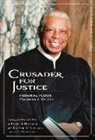 Trevor W Coleman, Trevor W. Coleman, Peter J Hammer, Peter J. Hammer, Coleman Trevor W. - Crusader for Justice
