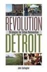 John Gallagher - Revolution Detroit