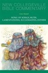 Irene Nowell - Song of Songs, Ruth, Lamentations, Ecclesiastes, Esther