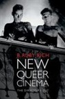B Ruby Rich, B. Ruby Rich, RICH B RUBY - New Queer Cinema