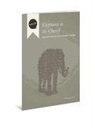 Mike Wonch, Mike L Wonch, Mike L. Wonch - Elephants in the Church Facilitator's Guide