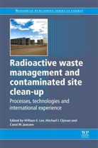 W E Lee, W. E. (Immobilisation Science Laboratory Lee, W. E. Ojovan Lee, William E (Immobilisation Science Laboratory Lee, William E. Lee, William E. (EDT)/ Ojovan Lee... - Radioactive Waste Management and Contaminated Site Clean-Up