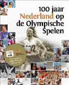Frans Oosterwijk - 100 jaar Nederland op de olympische spelen