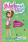 Tina Wells, Wells Tina, Michael Segawa - Mackenzie Blue #3: Friends Forever?