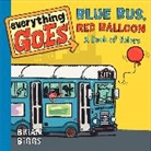 Brian Biggs, Brian/ Biggs Biggs, Brian Biggs - Blue Bus, Red Balloon