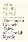 John Shelby Spong, Spong John Shelby - The Fourth Gospel