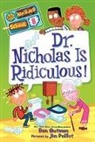 Dan Gutman, Dan Paillot Gutman, Jim Paillot - My Weirder School #8: Dr. Nicholas Is Ridiculous!