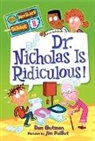 Dan Gutman, Dan/ Paillot Gutman, Jim Paillot - My Weirder School #8: Dr. Nicholas Is Ridiculous!