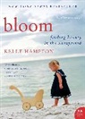 Kelle Hampton - Bloom