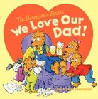 Jan Berenstain, Jan/ Berenstain Berenstain, Mike Berenstain, Jan Berenstain, Mike Berenstain - We Love Our Dad!
