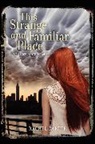 Rachel Carter - This Strange and Familiar Place