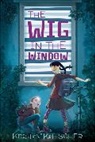 Kristen Kittscher - The Wig in the Window