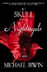Michael Irwin - The Skull and the Nightingale