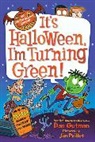 Dan Gutman, Gutman Dan, Jim Paillot, Jim Paillot, Paillot Jim - My Weird School Special: It's Halloween, I'm Turning Green!