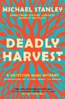 Michael Stanley, STANLEY MICHAEL - Deadly Harvest