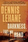 Dennis Lehane, LEHANE DENNIS - Darkness, Take My Hand