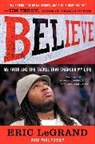 Eric LeGrand, Eric/ Yorkey Legrand, LeGrand Eric, Mike Yorkey - Believe
