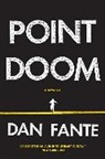 Dan Fante, Fante Dan - Point Doom