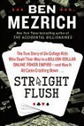 Ben Mezrich, Mezrich Ben - Straight Flush
