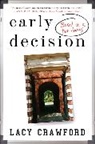 Lacy Crawford - Early Decision