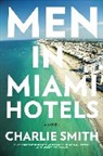 Charlie Smith, Smith Charlie - Men in Miami Hotels