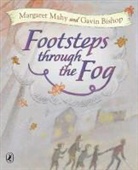Gavin Bishop, Margaret Mahy - Footsteps Through the Fog