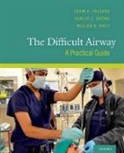 Carlos A. Artime, Carlos A. (Assistant Professor Artime, Artime Carlos A., William H. Daily, William H. (Assistant Professor Daily, Daily William H.... - The Difficult Airway