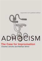 Charles Jencks, Charles/ Silver Jencks, Nathan Silver, Silver Nathan - Adhocism