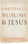 Mona Siddiqui, Siddiqui Mona - Christians, Muslims and Jesus