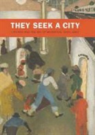 Sarah Kelly Oehler, OEHLER SARAH KELLY - They Seek a City
