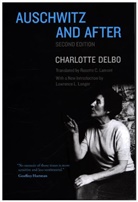 Charlotte Delbo, Delbo Charlotte - Auschwitz and After