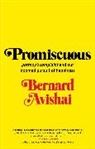 Bernard Avishai, Avishai Bernard - Promiscuous