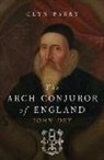 G. J. R. Parry, Glyn Parry - Arch Conjuror of England