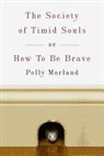 Polly Morland - The Society of Timid Souls