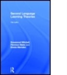 Emma Marsden, Emma (University of York Marsden, Rosamond Mitchell, Rosamond (University of Southampton Mitchell, Rosamond Myles Mitchell, MITCHELL ROSAMOND MYLES FLORENCE... - Second Language Learning Theories