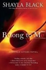Shayla Black - Belong to Me
