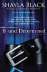 Shayla Black, Shelley Bradley - Bound and Determined