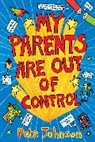 Pete Johnson - My Parents are out of Control