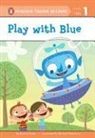 Bonnie Bader, Bonnie/ Robertson Bader, Michael Robertson, Michael Robertson - Play with Blue