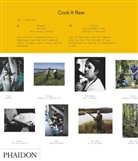 Editors of Phaidon, Andrea Petrini, Petrini Andrea, Alessandro Porcelli, Alessandr Porcelli, Alessandro Porcelli... - Cook it Raw