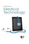 Greenaven Press (EDT), Greenaven Press, Carol Ullmann, Lynn M. Zott - Medical Technology