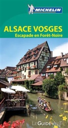 Mélanie Cornière, Guide vert français, Manufacture française des pneumatiques Michelin, XXX, Michelin - Michelin Le Guide Vert: Alsace - Vosges. Escapade en Forêt-Noire -ancienne édition-