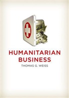 T Weiss, Thomas G Weiss, Thomas G. Weiss, Weiss Thomas G. - Humanitarian Business