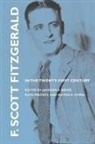 Jackson R. (EDT)/ Prigozy Bryer, Jackson R Bryer, Jackson R. Bryer, Ruth Prigozy, Milton R Stern, Milton R. Stern - F. Scott Fitzgerald in the Twenty-first Century