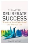 Keane, D Keane, David Keane, David G. Keane - The Art of Deliberate Success