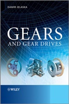 Damir Jelaska, Damir T Jelaska, Damir T. Jelaska, Jelaska Damir T. - Gears and Gear Drives